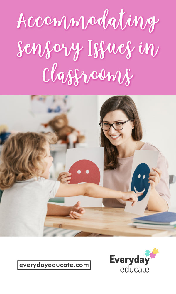 Accommodating Sensory Issues In Classrooms