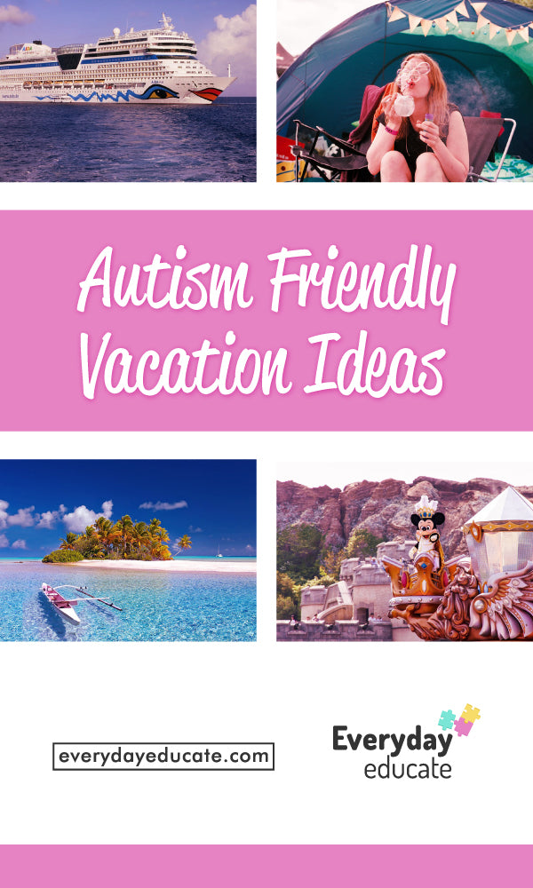 Autism-Friendly Vacation Ideas