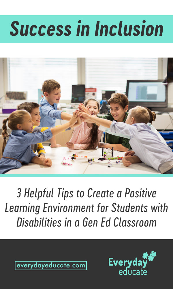 Success in Inclusion for Students with Disabilities in a GenEd Classroom